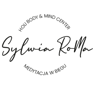 HOLI Body&Mind Center  – Sylwia RoMa – Medytacja w biegu